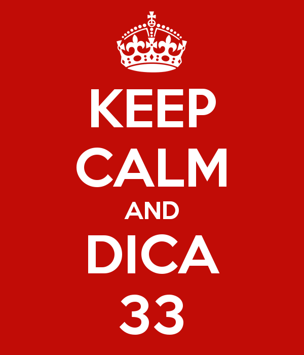keep calm and dica 33 11